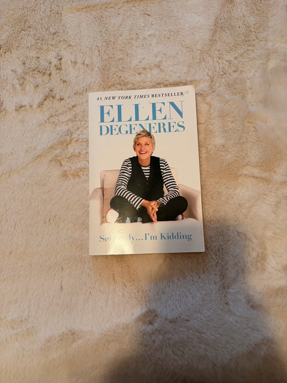Ellen DeGeneres Seriously…I’m Kidding Hardcover Book #1 NYT Bestseller